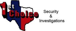 1st Choice Security and Investigations - Pflugerville, TX, USA