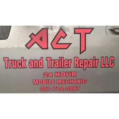 ACT Mobile Truck And Trailer Repair LLC - Casper, WY, USA