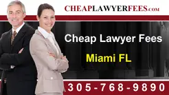 Cheap Lawyer Fees - Miami, FL, USA