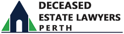 Deceased Estate Lawyers Perth - Perth, WA, Australia