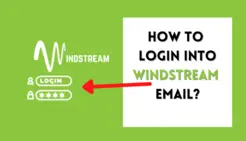 Guide to Login into Windstream Email - Houston, TX, USA