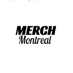 Merch Montreal - Montréal, QC, Canada