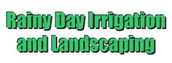 Rainy Day Irrigation & Landscaping - Caldwell, ID, USA