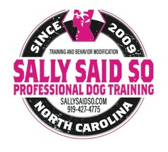 Sally Said So Professional Dog Training W-S - Winston-Salem, NC, USA