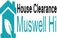 House Clearance Muswell Hill - Loncdon, London E, United Kingdom