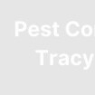 Pest Control Tracy CA - Tracy, CA, USA