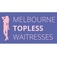 Topless Waitresses Melbourne - Southbank, VIC, Australia