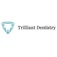 Trilliant Dentistry - Milton, ON, Canada